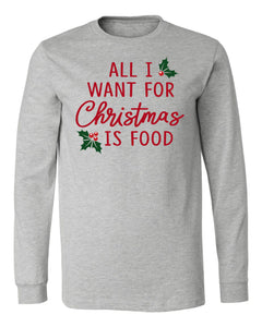 All I Want Long Sleeve Tee
