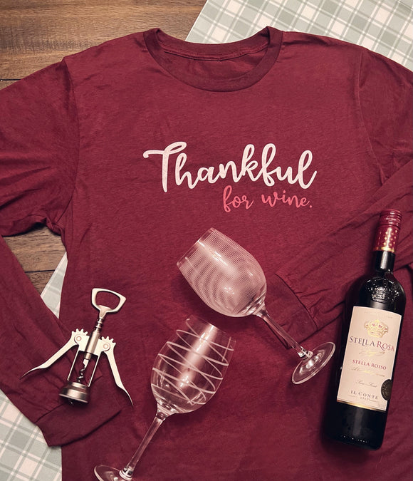 Thankful For Wine Long Sleeve Tee