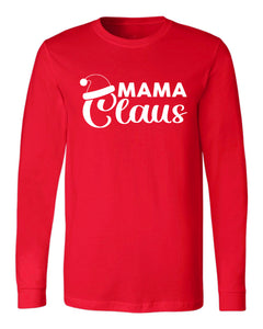 Mama Claus Long Sleeve Tee