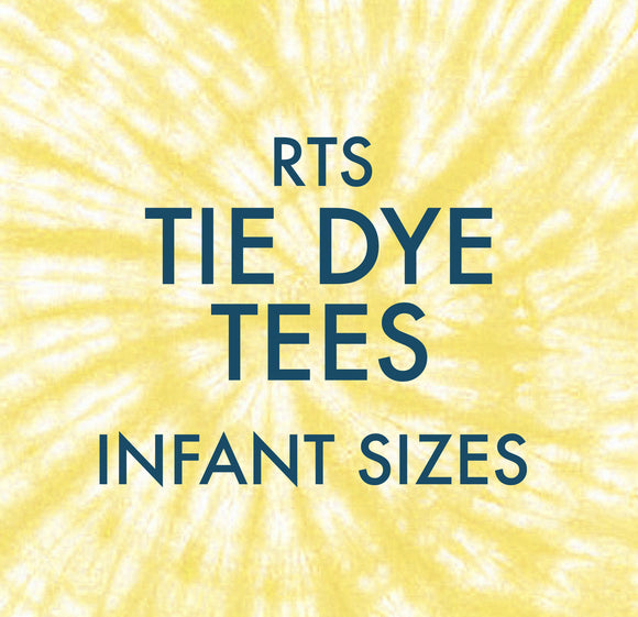 Tie Dye Tees - Infant Sizes